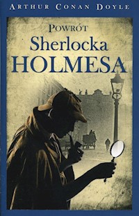 Powrót Sherlocka Holmesa - Doyle Arthur Conan - książka