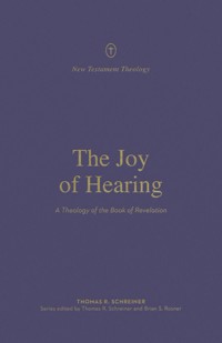 The Joy of Hearing - Thomas R. Schreiner - ebook
