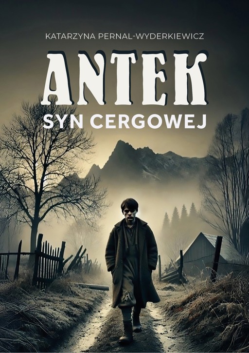 Okładka książki Antek. Syn Cergowej