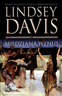 Miedziana Wenus - Lindsey Davis - ebook