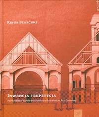 Inwencja i repetycja - Blaschke Kinga - książka