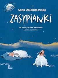 Zasypianki - Anna Onichimowska - ebook + książka