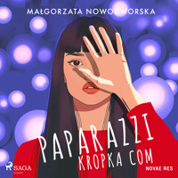 Paparazzi kropka com - Nowodworska Małgorzata - ebook + audiobook + książka