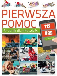 Pierwsza pomoc poradnik dla młodzieży - K. Ulanowski - książka