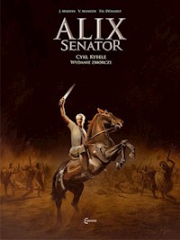Alix Senator Wydanie zbiorcze Tom 2 Cykl Kybele - Valerie Mangin, Jacques Martin - książka