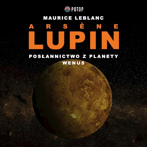 Okładka książki Arsène Lupin. Posłannictwo z planety Wenus