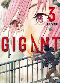 Gigant, Band 3 - Hiroya Oku - ebook