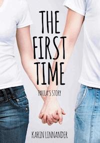 The First Time - Karin Linnander - ebook