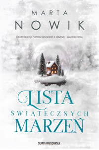Lista świątecznych marzeń - Marta Nowik - ebook + książka