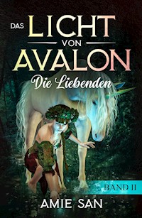 Das Licht von Avalon - Amie San - ebook