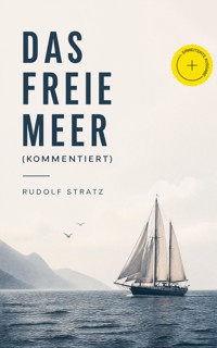 Das freie Meer (Kommentiert) - Rudolf Stratz - ebook