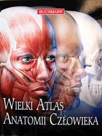 Wielki atlas anatomii człowieka - McMillan Beverly - książka