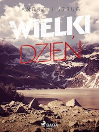 Wielki dzień - Andrzej Strug - ebook