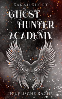 Ghost Hunter Academy - Sarah Short - ebook