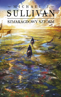 Szmaragdowy sztorm. Cykl Odkrycia Riyrii. Tom 4 - J. Sullivan Michael - książka