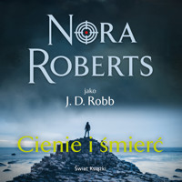 Cienie i śmierć - Nora Roberts - ebook + audiobook + książka