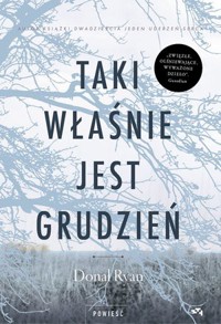 Taki właśnie jest grudzień - Ryan Donal - książka