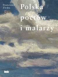 Polska poetów i malarzy - Franciszek Ziejka - książka