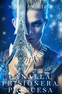 Canalla, Prisionera, Princesa (De Coronas y Gloria – Libro 2) - Rice Morgan - ebook