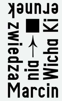 Kierunek zwiedzania - Marcin Wicha - ebook + książka