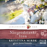 Jabłoniowy sad. Tom 4. Niespodzianki losu - Krystyna Mirek - ebook + audiobook + książka