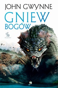 Gniew bogów. - John Gwynne - książka