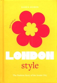 Little Book of London Style - Karen Homer - książka