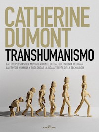 Transhumanismo - Catherine Dumont - ebook