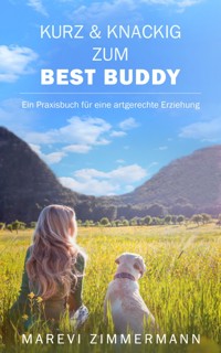 Kurz & knackig zum Best Buddy - Marevi Zimmermann - ebook