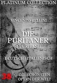 Die Puritaner (I Puritani) - Vincenzo Bellini - ebook