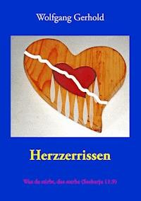Herzzerrissen - Wolfgan Gerhold - ebook