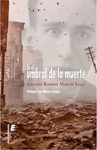 En el umbral de la muerte - Ignacio Ramón Martín Vega - ebook