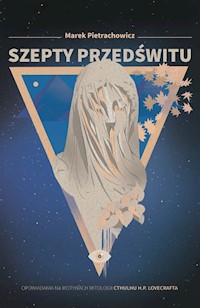 Szepty przedświtu - Marek Pietrachowicz - książka