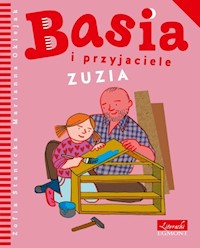 Basia i przyjaciele Zuzia - Zofia Stanecka - książka