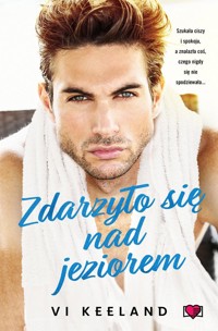 Zdarzyło się nad jeziorem - Vi Keeland - ebook + audiobook + książka