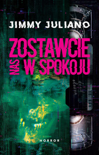 Zostawcie nas w spokoju - Jimmy Juliano - ebook + książka