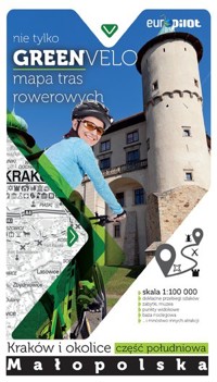 Nie tylko Green velo. Kraków i okolice część południowa. Mapa tras rowerowych -  - książka