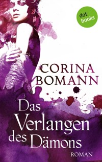Das Verlangen des Dämons - Ein Romantic-Mystery-Roman: Band 3 - Corina Bomann - ebook