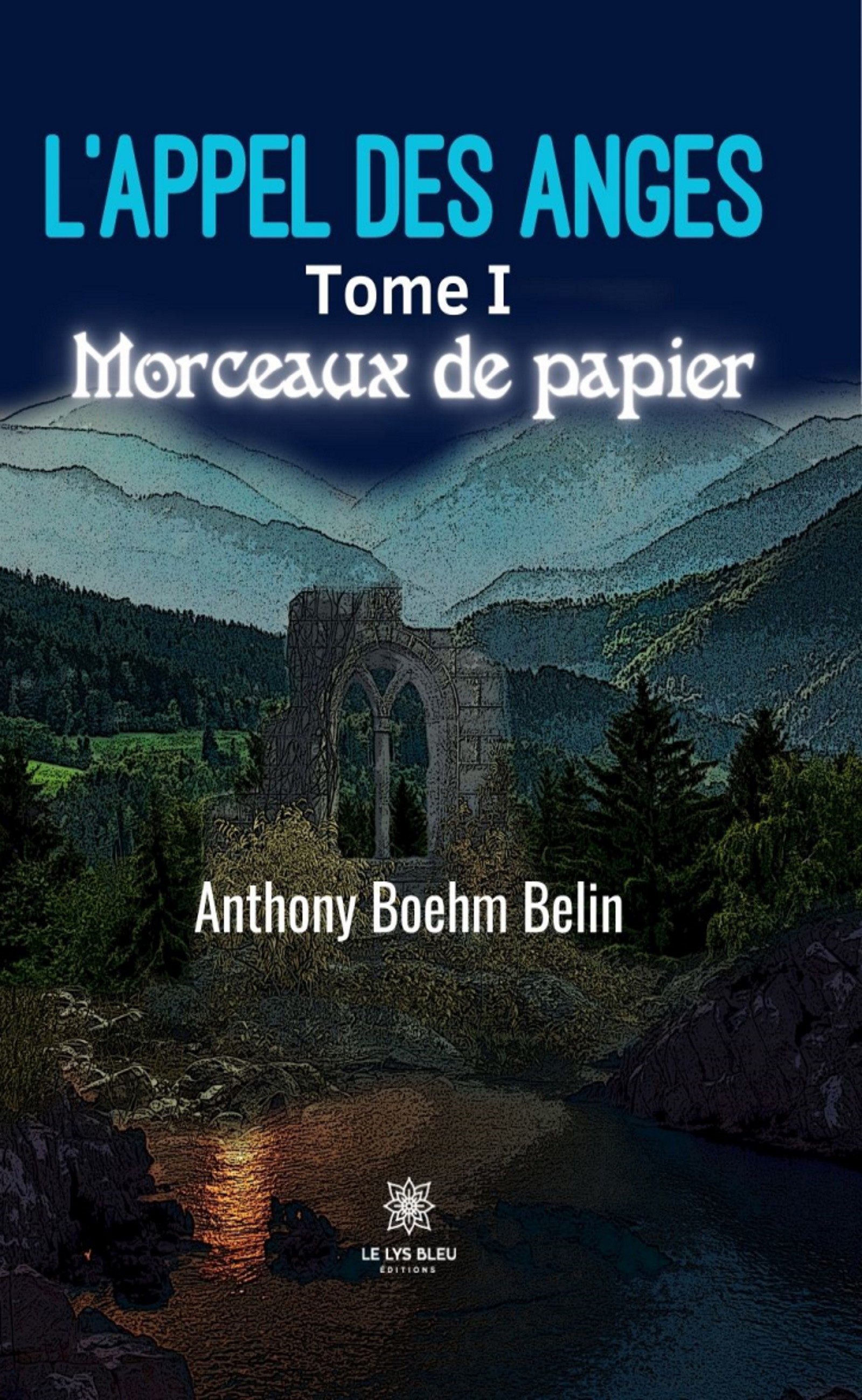 L’appel des anges - Tome 1