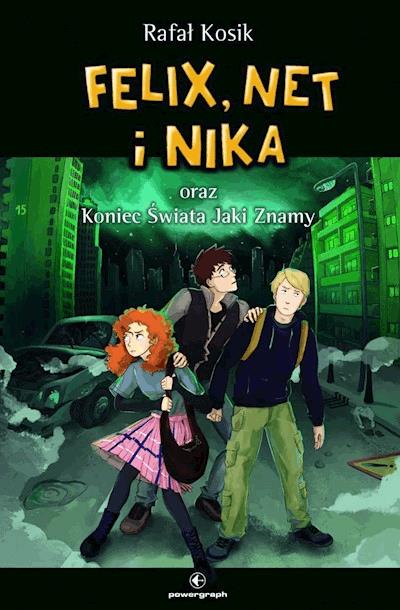 Felix, Net i Nika oraz Trzecia Kuzynka - Rafał Kosik - ebook