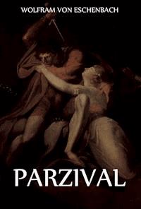 Parzival - Wolfram von Eschenbach - ebook