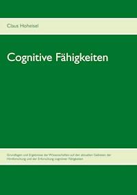 Cognitive Fähigkeiten - Claus Hoheisel - ebook