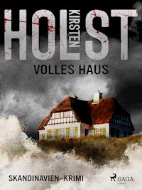 Volles Haus - Skandinavien-Krimi - Kirsten Holst - ebook