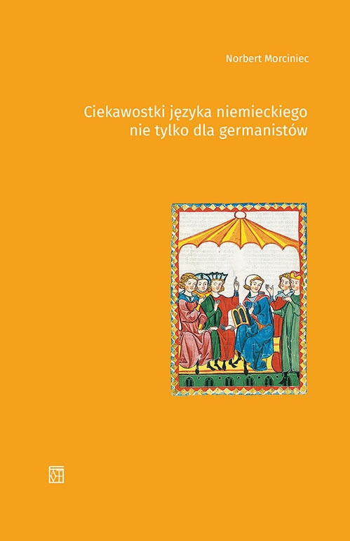 Ciekawostki języka niemieckiego nie tylko dla germanistów - Norbert Morciniec - książka