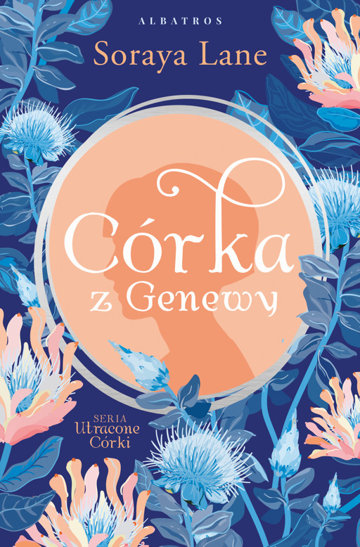 Okładka książki Córka z Genewy. Cykl Utracone córki. Tom 4