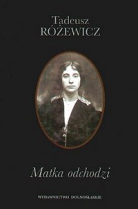 Matka odchodzi - Tadeusz Różewicz - ebook