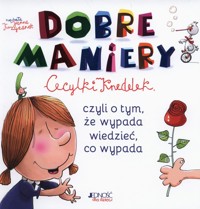 Dobre maniery Cecylki Knedelek - Krzyżanek Joanna - książka