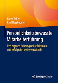 Persönlichkeitsbewusste Mitarbeiterführung - Karen Zoller - ebook