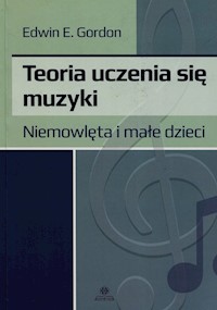 Teoria uczenia się muzyki - Gordon Edwin E. - książka