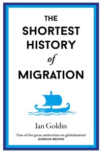 The Shortest History of Migration - Ian Goldin - ebook